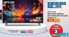 ONVO 650VF5000AQ 65 İNÇFRAMELESS UHD QLED GOOGLE TV AKILLI TELEVİZYON